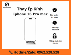 Thay Kính Cảm Ứng iPhone 16 Pro Max