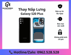 Thay Lưng Samsung Galaxy S20 Plus