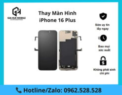 Thay màn hình iPhone 16 Plus