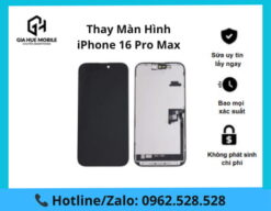 Thay màn hình iPhone 16 Pro Max