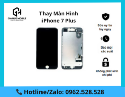 Thay Màn Hình iPhone 7 Plus