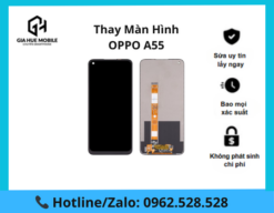 Thay màn hình Oppo A55