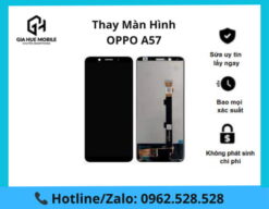 Thay màn hình OPPO A57