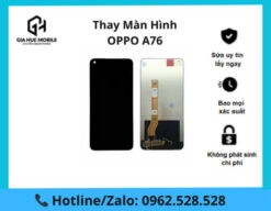 Thay màn hình Oppo A76