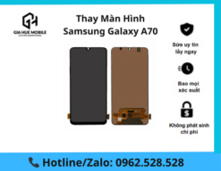 Thay màn hình Samsung Galaxy A70