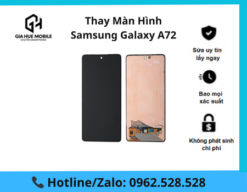 Thay màn hình Samsung Galaxy A72