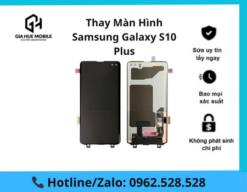 Thay màn hình Samsung Galaxy S10 PLus
