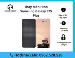 Thay màn hình Samsung Galaxy S25 Plus