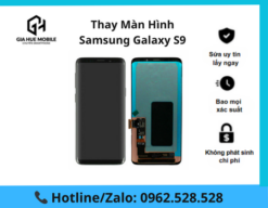 Thay Màn Hình Samsung Galaxy S9