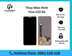 Thay màn hình Vivo V23 5G