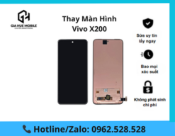Thay màn hình Vivo X200