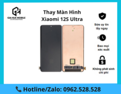 Thay màn hình Xiaomi 12S Ultra