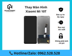 Thay màn hình Xiaomi Mi 10T