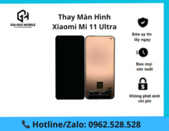 Thay màn hình Xiaomi Mi 11 Ultra
