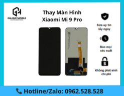 Thay màn hình Xiaomi Mi 9 Pro