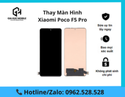 Thay màn hình Xiaomi Poco F5 Pro