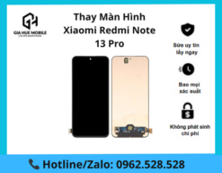 Thay màn hình Xiaomi Redmi Note 13 Pro