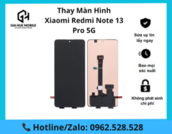 Thay màn hình Xiaomi Redmi Note 13 Pro 5G
