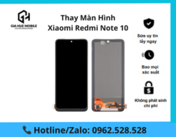 Thay màn hình Xiaomi Redmi Note 10