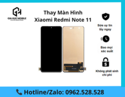 Thay màn hình Xiaomi Redmi Note 11