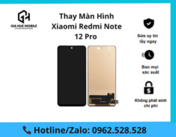 Thay màn hình Xiaomi Redmi Note 12 Pro