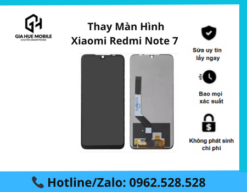 Thay màn hình Xiaomi Redmi Note 7