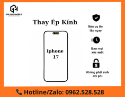 Thay mặt kính iPhone 17 chính hãng