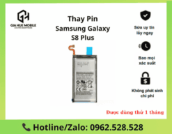 Thay pin Galaxy S8 Plus