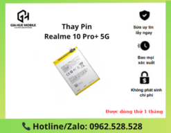 Thay pin Realme 10 Pro+ 5G