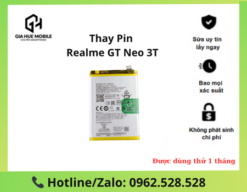 Thay pin Realme GT Neo 3T