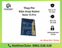 Thay pin Redmi Note 13 Pro 5G