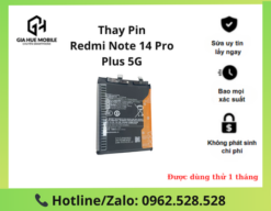 thay pin redmi note 14 pro+ 5g