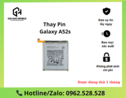 Thay pin Samsung galaxy A52s