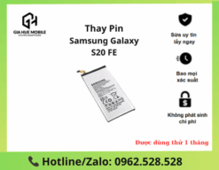 Thay pin Samsung S20 FE