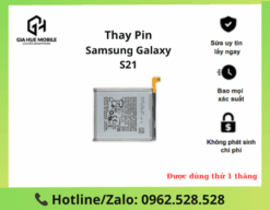 Thay pin Samsung Galaxy S21