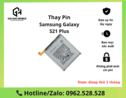thay pin Galaxy S21 Plus