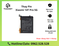 Thay pin Xiaomi 14T Pro 5G