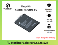 Thay pin Xiaomi 15 Ultra 5G