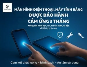 bảo hành cảm ứng màn hình điện thoại