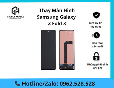 Thay màn hình Samsung Galaxy Z Fold 3
