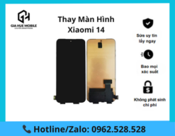 Thay màn hình Xiaomi 14