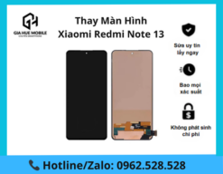 Thay màn hình Xiaomi Redmi Note 13