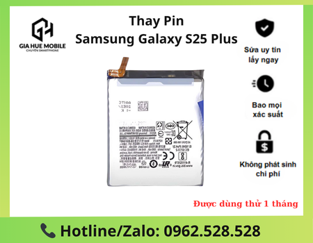 Thay Pin Samsung Galaxy S25 Plus