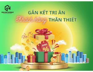 Tri Ân Khách Hàng