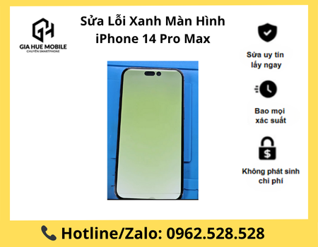 Sửa Lỗi Xanh Màn Hình iPhone 14 Pro Max