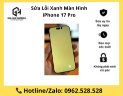 Sửa Lỗi Xanh Màn Hình iPhone 17 Pro