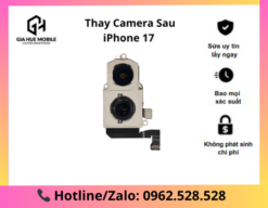 Thay Camera Sau iPhone 17