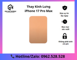 Thay Kính Lưng iPhone 17 Pro Max