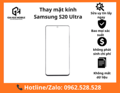 Thay mặt kính Samsung S20 Ultra