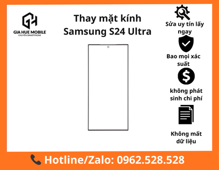 Thay mặt kính Samsung S24 Ultra